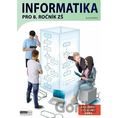Informatika pro 8. ročník ZŠ - Pavel Navrátil