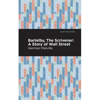 Bartleby, The Scrivener