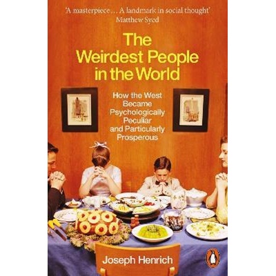 The Weirdest People in the World - Joseph Henrich