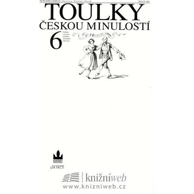 Toulky českou minulostí 6