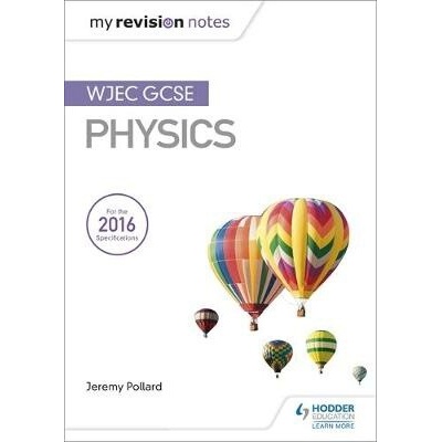 My Revision Notes: WJEC GCSE Physics Pollard JeremyPaperback