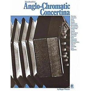 Handbook For Anglo Chromatic Concertina | Roger Watson (ISBN: 9780860018520)