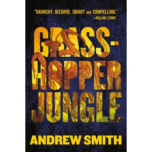 Grasshopper Jungle | Andrew Smith (ISBN: 9780142425008)