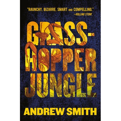 Grasshopper Jungle | Andrew Smith