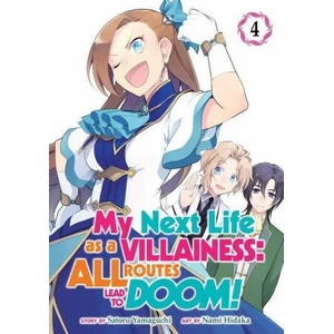My Next Life as a Villainess: All Routes Lead to Doom! (Manga) Vol. 4 (ISBN: 9781645057659)