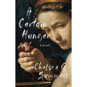 A Certain Hunger | Chelsea G. Summers (ISBN: 9781951213145)