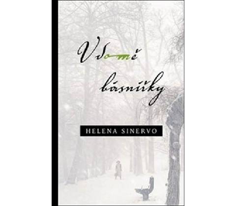 V domě básnířky - Helena Sinervo