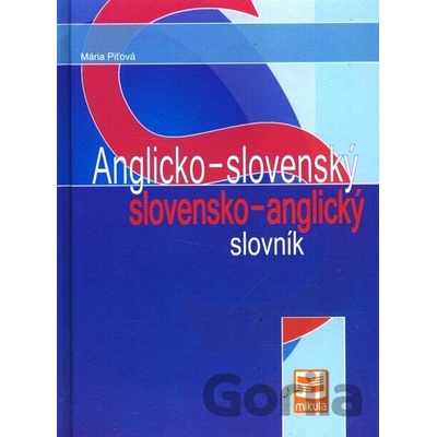 Anglicko-slovenský slovensko-anglický slovník - 2.vydanie Piťová Mária