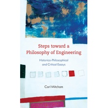 Steps toward a Philosophy of Engineering