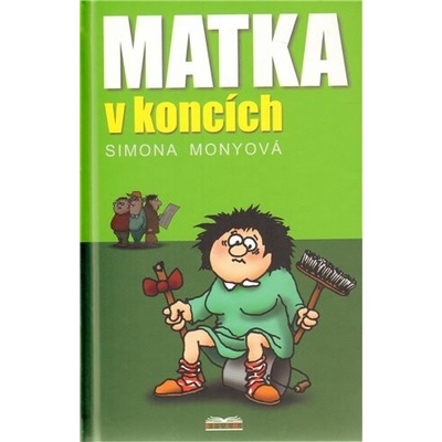 Matka v koncích