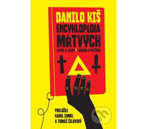 Encyklopédia mŕtvych - Danilo Kiš