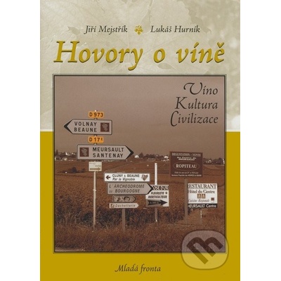 Hovory o víně - Hurník Lukáš, Mejstřík Jiří