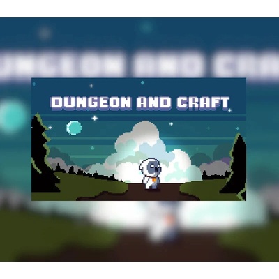 Dungeon and Craft
