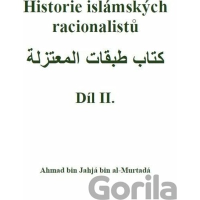 Historie islámských racionalistů - Díl II. - al-Murtadá bin Jahjá bin Ahmad