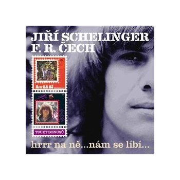 Schelinger J., Čech F. - Hrrr na ně nám se líbí CD