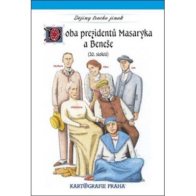 Doba prezidentů Masaryka a Beneše