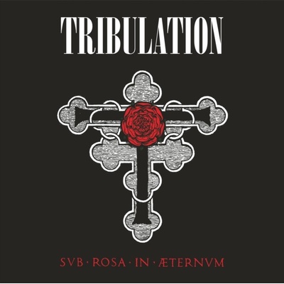 Sub Rosa in ternum Tribulation