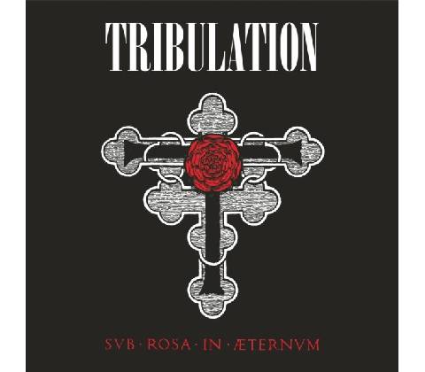 Sub Rosa in ternum Tribulation