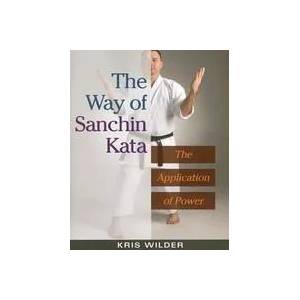 Way of Sanchin Kata | Kris Wilder (ISBN: 9781594390845)