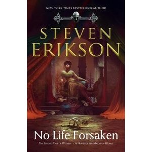 No Life Forsaken | ERIKSON STEVEN (ISBN: 9780765323606)