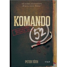 Tóth Peter - Komando 52