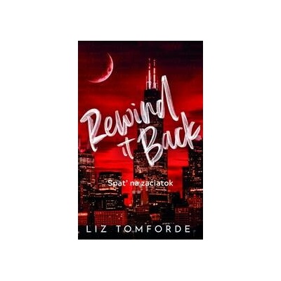 Rewind it Back - Späť na začiatok