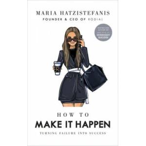 How to Make it Happen | Maria Hatzistefanis (ISBN: 9781529105933)
