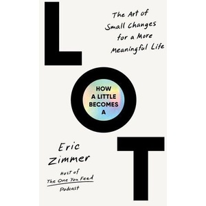 HOW A LITTLE BECOMES A LOT (ISBN: 9780063420809)