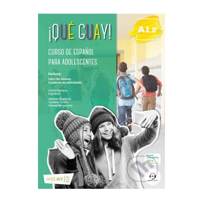 Que guay! Libro del alumno + Cuaderno de actividades + audio descargable 2 - Enclave-Ele