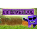Brilliant Bob