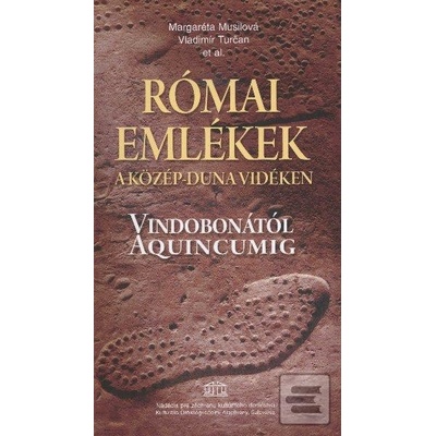 Római Emlékek - Vladimír Turčan