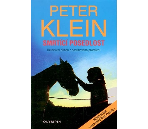 Smrtící posedlost - Peter Klein