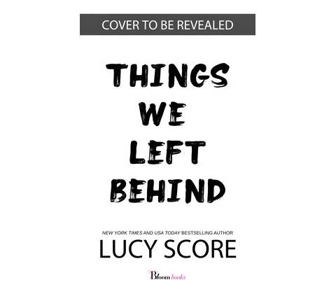 Things We Left Behind