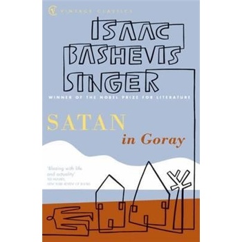 Satan in Goray - Isaac Bashevis Singer