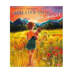 Ich lieb' dich für immer | Lisa Rammensee (ISBN: 9783830364252)