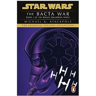 Star Wars X-Wing Series - The Bacta War - Michael A. Stackpole, Penguin