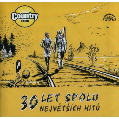 Různí interpreti – 30 let spolu - 30 největších hitů Country Radia MP3