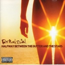 FATBOY SLIM - HALFWAY BETWEEN THE GUTTER AND THE STARS CD