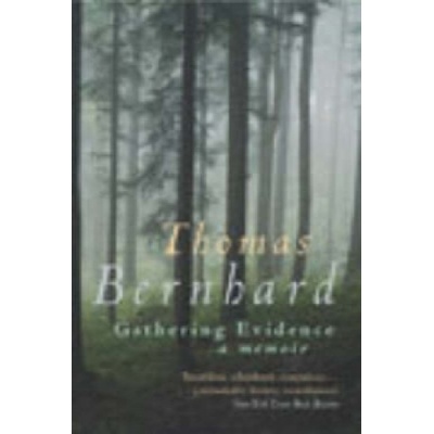 Gathering Evidence - T. Bernhard