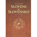Sloveni a Slovensko - Cyril A. Hromník
