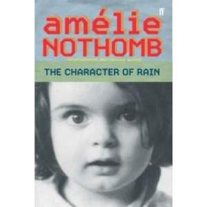 Character of Rain | Amélie Nothomb (2004)