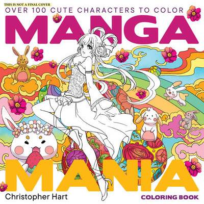 Manga Mania Coloring Book | HART CHRISTOPHER