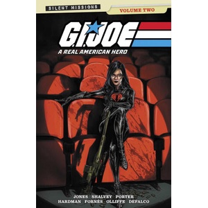 G. I. Joe: A Real American Hero Silent Missions Vol. 2 (ISBN: 9781534330245)