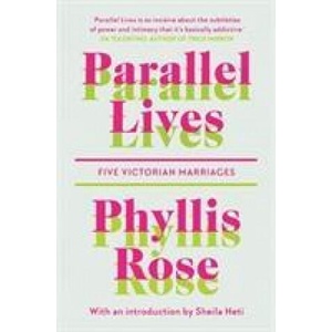 Parallel Lives | Phyllis Rose (ISBN: 9781911547525)
