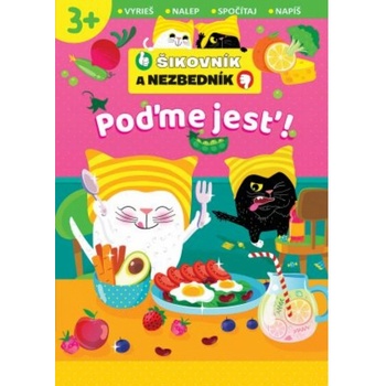 Poďme jesť! Šikovník a Nezbedník