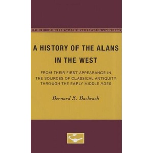 History of the Alans in the West | Bernard S. Bachrach (ISBN: 9780816656998)