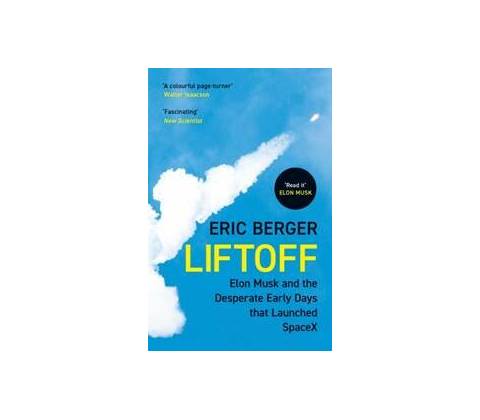 Liftoff - Eric Berger