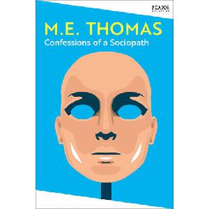 Confessions of a Sociopath | M. E. Thomas (ISBN: 9781035062348)