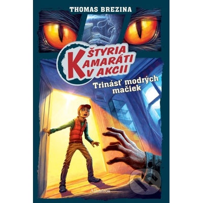 Štyria kamaráti v akcii: Trinásť modrých mačiek - Thomas C. Brezina