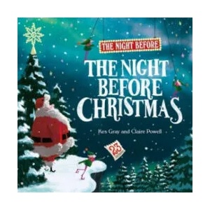 Night Before the Night Before Christmas | Kes Gray, Claire Powell (ISBN: 9781444939231)